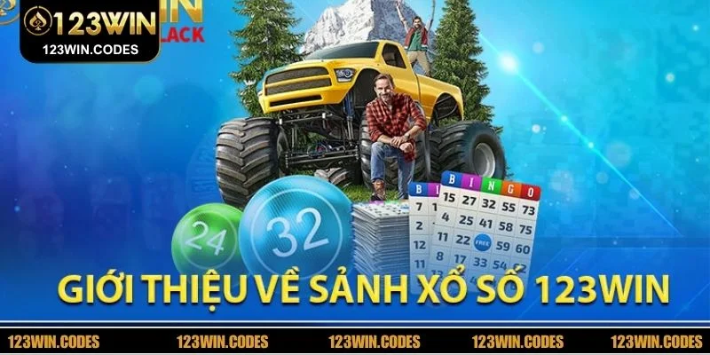 Khám phá sảnh xổ số 123WIN trực tuyến uy tín, trả thưởng cao