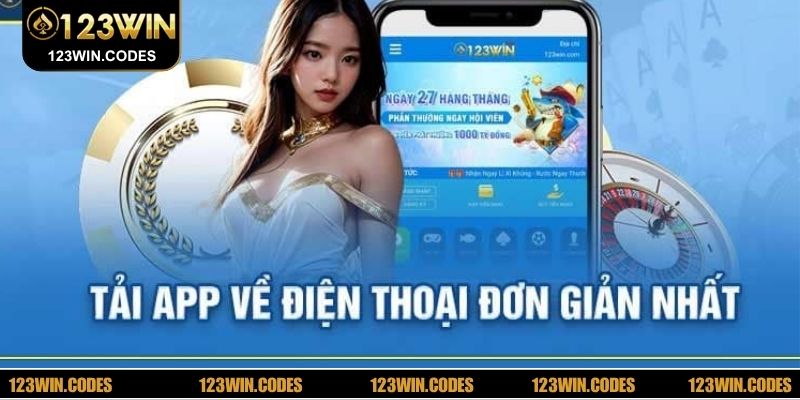 Lợi ích người chơi nhận được khi tải app 123WIN