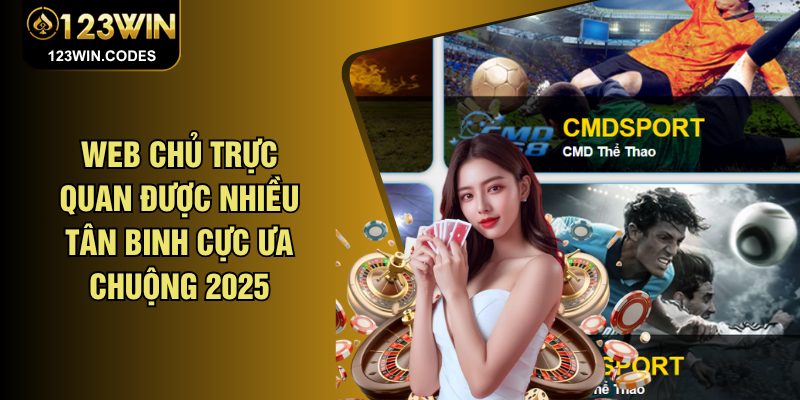 Web chủ trực quan được nhiều tân binh cực ưa chuộng 2025