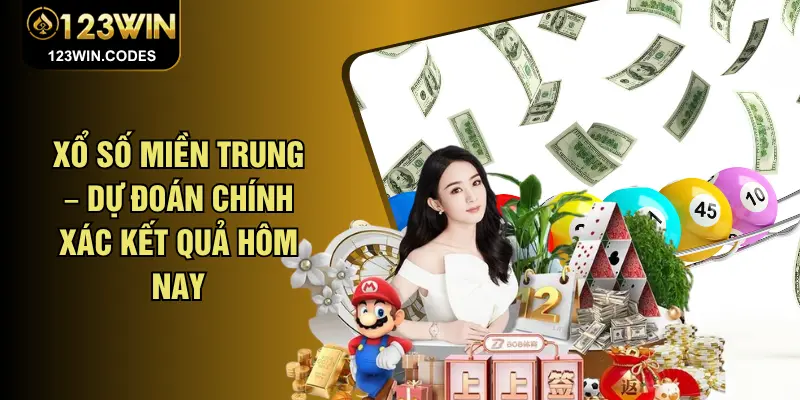 Xổ Số Miền Trung – Dự Đoán Chính Xác Kết Quả Hôm Nay